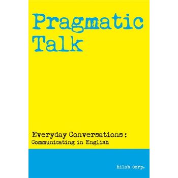 Pragmatic Talk(프레그마틱 토크): 실생활편