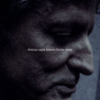 VINICIUS CANTUARIA - VINICIUS CANTA ANTONIO CARLOS JOBIM