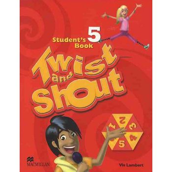 Twist and Shout 5(Student`s Book)