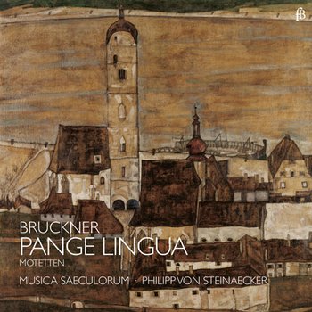 ANTON BRUCKNER - PANGE LINGUA: MOTETEN/ PHILIPP VON STEINAECKER 브루크너: 팡제 링구아 - 모