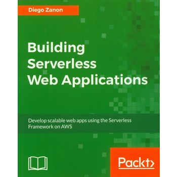 Building Serverless Web Applications