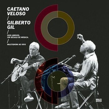 SONY MUSIC [CD] Caetano Veloso & Gilberto Gil - Two Friends, A Century Of Music (2Cd) / 카에타노 벨로소 & 질베르토 질 - 투 프렌즈, 어 센추리 오브 뮤직 (2Cd)