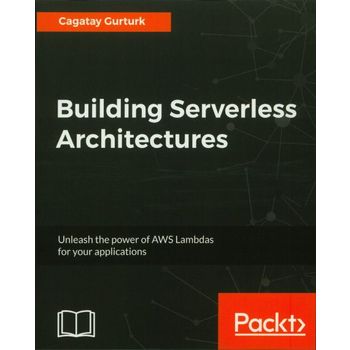 Building Serverless Architectures