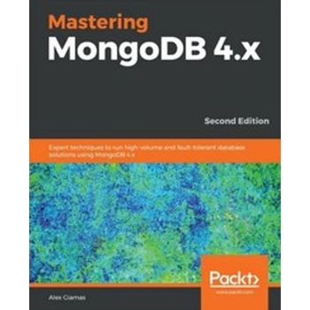 Mastering MongoDB 4.x