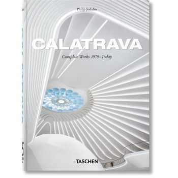 Calatrava. Complete Works 1979-Today. 45th Ed.