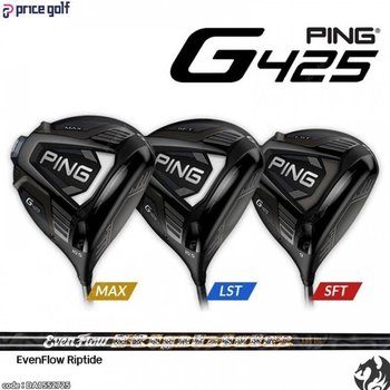 핑 G425 드라이버 EvenFlow Riptide G425 MAX LST SFT 이븐플로우 립타이드