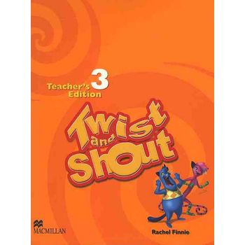 Twist and Shout 3(Teachers Edition)