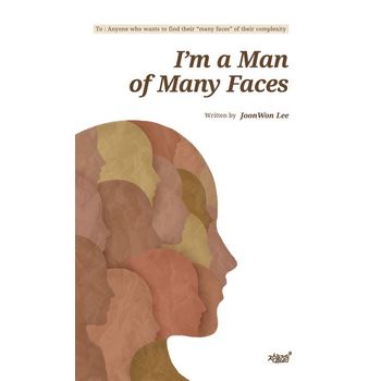 I’m a Man of Many Faces