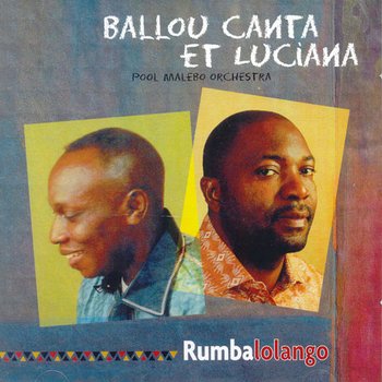 BALLOU CANTA ET LUCIANA - RUMBA LOLANGO