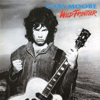 GARY MOORE - WILD FRONTIER REMASTERED