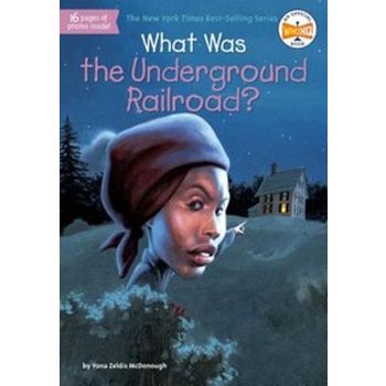 What Was the Underground Railroad?