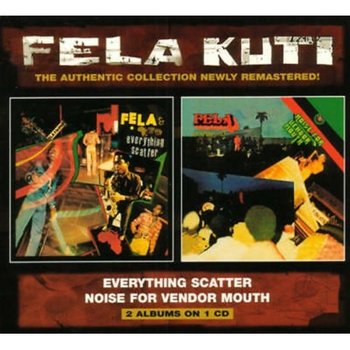 [CD] Fela Kuti - Everything Scatter / Noise For Vendor Mouth / 펠라 쿠티 - 에브리씽 스캐터 / 노이즈 포 벤더 마우쓰