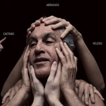 CAETANO VELOSO - ABRACACO 카에타노 벨로주: 아브라사수