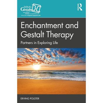 [해외] Gestalten Enchantment and Gestalt Therapy Partners in Exploring Life The Book 1982926