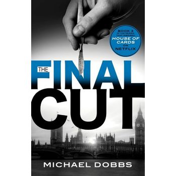 The Final Cut ( House of Cards 03 )