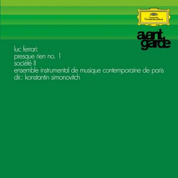 LUC FERRARI - PRESQUE RIEN NO. 1: SOCIETE II 뤽 페라리 작품집 - 제라르 프레미 180G LP