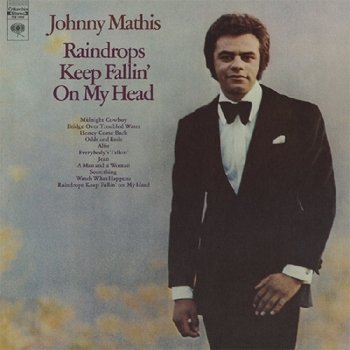 [CD] Johnny Mathis - Raindrops Keep Fallin’ On My Head (Expanded Edition) / 자니 마티스 - 레인드랍스 킵 펄링 온 마이 헤드 (익스팬더드 에디션)