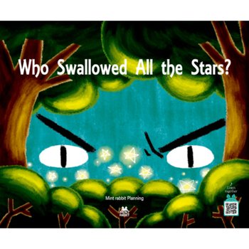 Who Swallowed All The Stars? [양장]