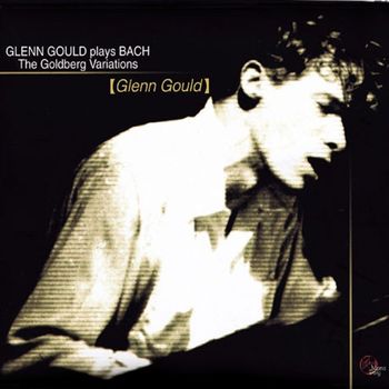 JOHANN SEBASTIAN BACH - THE GOLDBERG VARIATIONS/ GLENN GOULD, ERNEST MILLAN 바흐: 골드베르