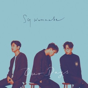 [CD] [포스터품절] Sg 워너비 - Our Days (미니앨범) / Sg Wanna Be - Our Days (Mini Album)