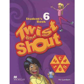 Twist and Shout 6(Student`s Book)