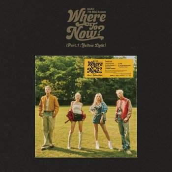 [CD]카드 (Kard) - 미니 7집 [Where To Now (Part.1 : Yellow Light)] / Kard - 7Th Mini Album [Where To Now (Part.1 : Yellow Light)]