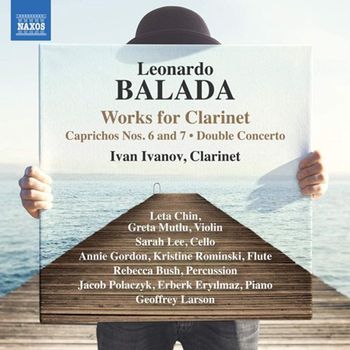 LEONARDO BALADA - WORKS FOR CLARINET/ IVAN IVANOV, GEOFFREY LARSON 발라다: 클라리넷 작품집