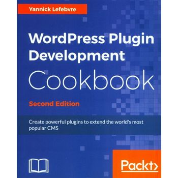 Wordpress Plugin Development Cookbook