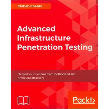 Advanced Infrastructure Penetration Testing