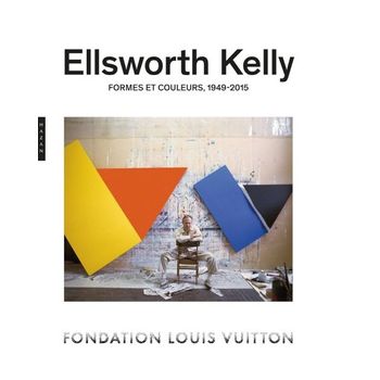 Ellsworth Kelly. Formes et Couleurs, 1949-2015 (catalogue officiel d`exposition)
