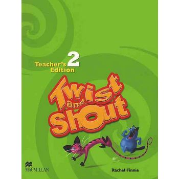 Twist and Shout 2(Teachers Edition)