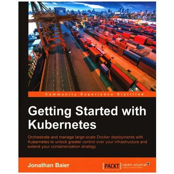 Getting Started with Kubernetes