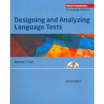 Designing and Analyzing Language Tests [With CDROM]