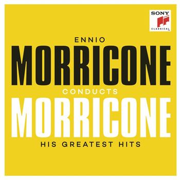 ENNIO MORRICONE - ENNIO MORRICONE CONDUCTS MORRICONE: HIS GREATEST HITS 엔니오 모리코네가